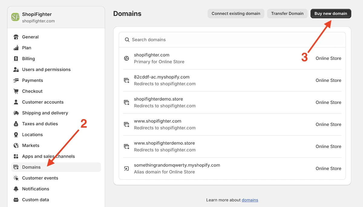 Navigate to the Domains settings and the domain check out on Shopify