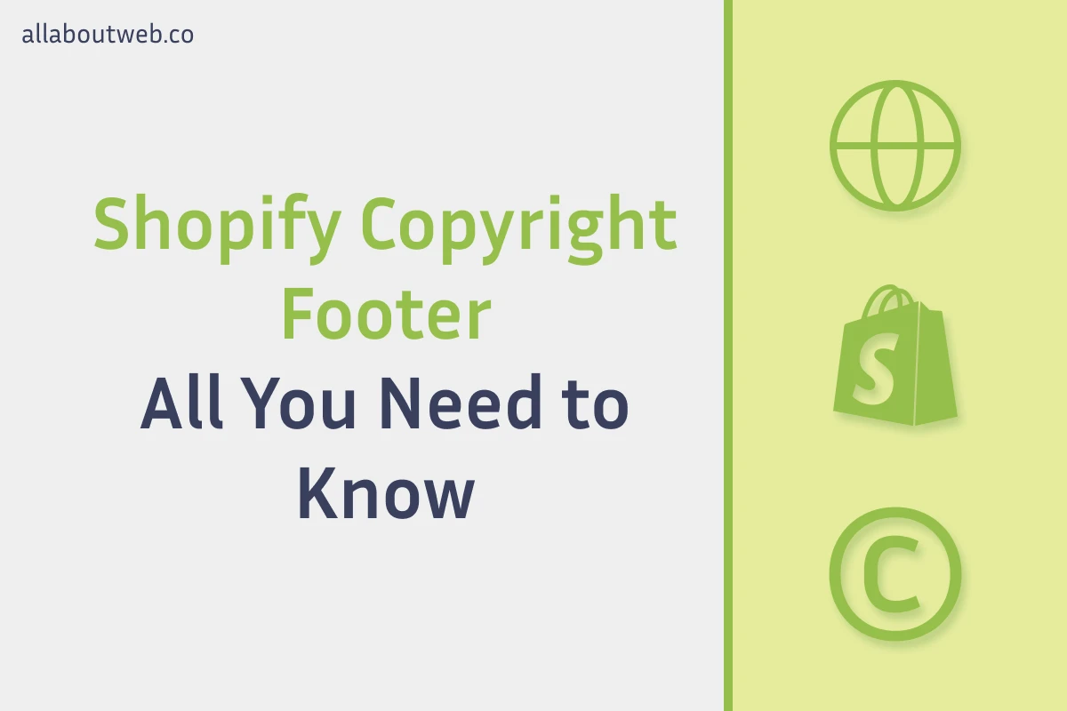 The article image: "Shopify Copyright Footer. All You Need to Know"